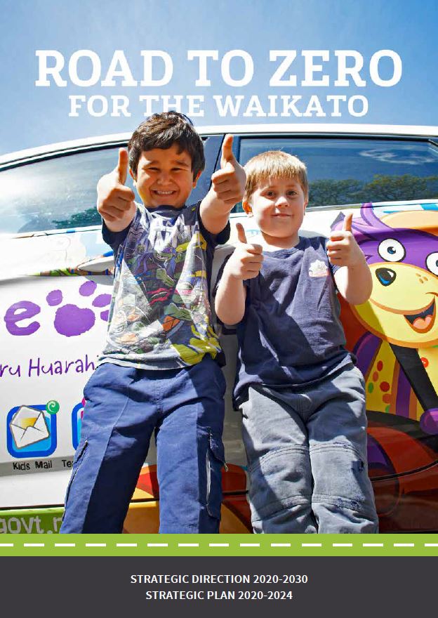 Road to Zero for the Waikato - Strategic direction for 2020-2030